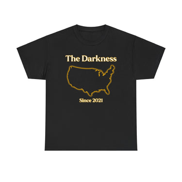 The Darkness Since 2021